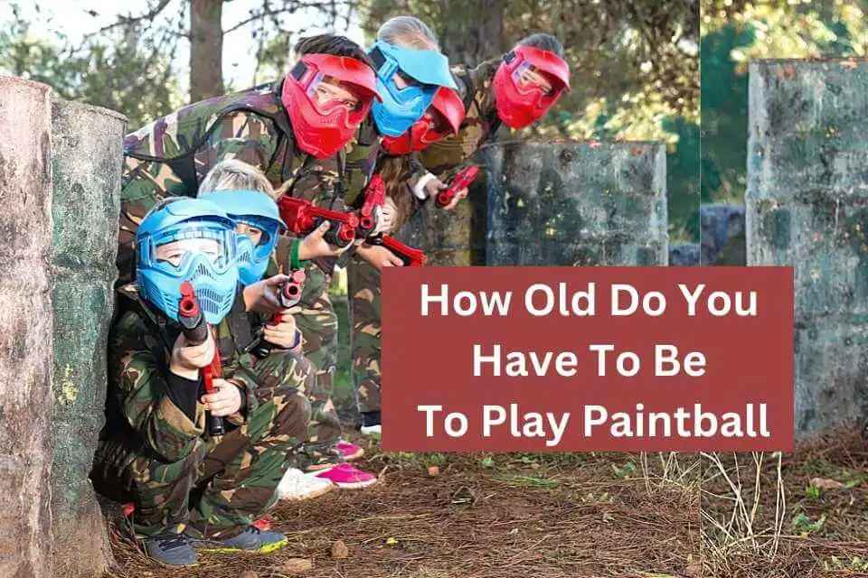 how old do you have to be to paintball